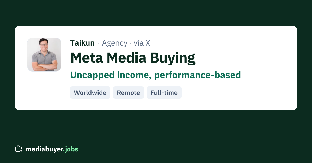 Meta Media Buying · Taikun on X (Worldwide (remote)) | mediabuyer.jobs